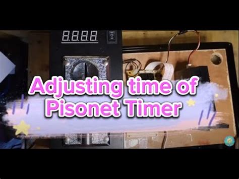 pisonet timer|Adjusting time of your Pisonet timer .